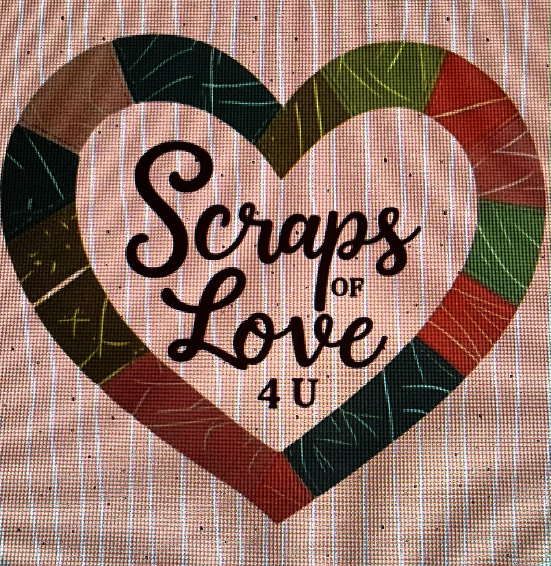 Scraps of Love 4 U